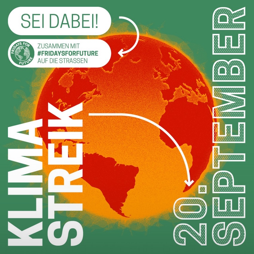 Das Bild zeigt eine rot-orangefarbene Weltkugel auf grünem Hintergrund. Text: Klimastreik. 20. September. Sei dabei! Zusammen mit Fridas for Future auf die Strassen. Dann das Logo von Fridays for Future.